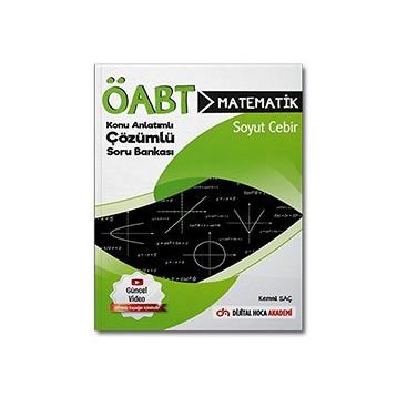 2022 Öabt Matematik Öğretmenliği Soyut Cebir Konu Anlatımlı Soru Bankası - Dijital Hoca Akademi