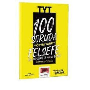 2023 100 Soruda ÖSYM Tarzı TYT Felsefe Din Kültürü ve Ahlak bilgisi Tamamı Çözümlü Soru Bankası