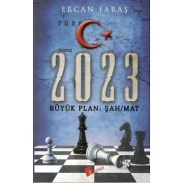 2023 Büyük Plan Şah-Mat - Ercan Faras