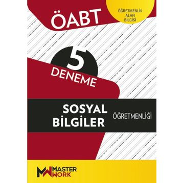 2023 ÖABT Sosyal Bilgiler Öğretmenliği 5 Deneme MasterWork Yayınları
