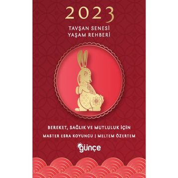 2023 Tavşan Senesi Yaşam Rehberi - Master Esra Koyuncu Meltem Özertem