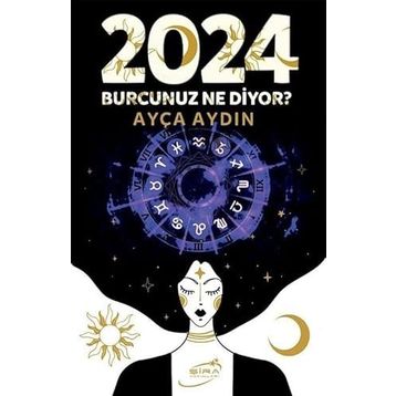 2024 Burcunuz Ne Diyor? - Ayça Aydın