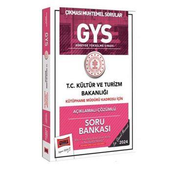 2024 Gys Kültür Ve Turizm Bakanlığı Kütüphane Müdürü Kadrosu İçin Açıklamalı Çözümlü Soru Bankası - Yargı Yayınları