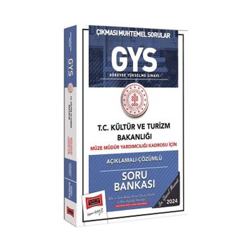 2024 Gys Kültür Ve Turizm Bakanlığı Müze Müdür Yardımcılığı Kadrosu İçin Açıklamalı Çözümlü Soru Bankası - Yargı Yayınları