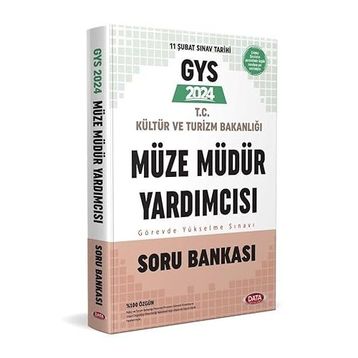 2024 GYS Kültür ve Turizm Bakanlığı Müze Müdür Yardımcısı Soru Bankası Data Yayınları