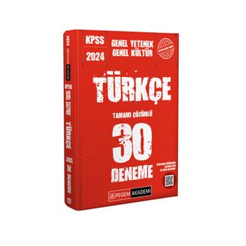 2024 KPSS Genel Kültür Genel Yetenek Türkçe 30 Deneme Pegem Akademi Yayıncılık