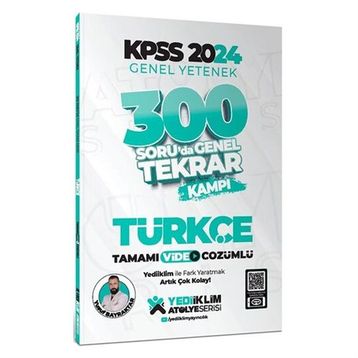 2024 KPSS Genel Yetenek Türkçe 300 Soruda Tamamı Video Çözümlü Genel Tekrar Kampı - Yediiklim Yayınları
