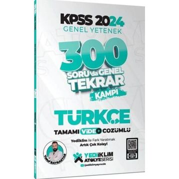 2024 KPSS Genel Yetenek Türkçe 300 Soruda Tamamı Video Çözümlü Genel Tekrar Kampı - Yediiklim Yayınları