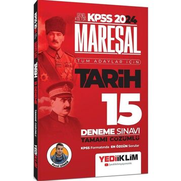 2024 KPSS Mareşal Genel Kültür Tarih Tüm Adaylar için Tamamı Çözümlü 15 Deneme Sınavı Yediiklim Yayınları