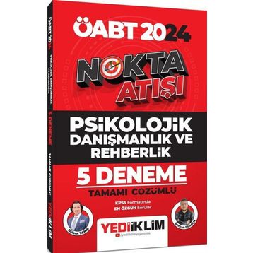 2024 ÖABT Nokta Atışı Psikolojik Danışmanlık ve Rehberlik Tamamı Çözümlü 5 Deneme - Yediiklim Yayınları