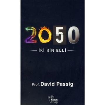 2050 / İKİ BIN ELLI - DAVID PASSIG