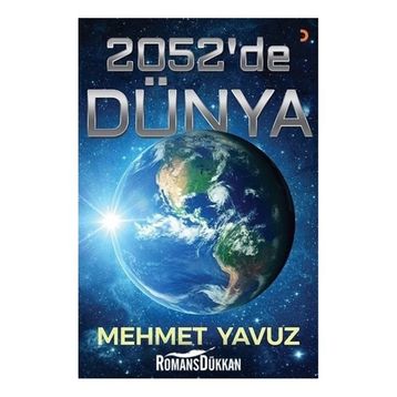 2052'de Dünya - Mehmet Yavuz