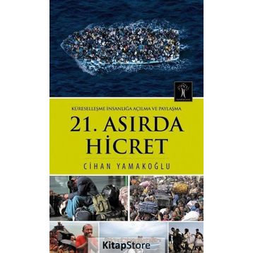 21. Asırda Hicret - Cihan Yamakoğlu