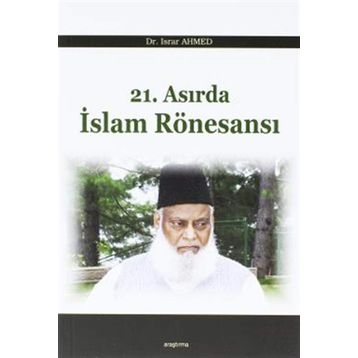 21. Asırda İslam Rönesansı - Israr Ahmed