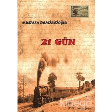 21 Gün - Mustafa Demircioğlu