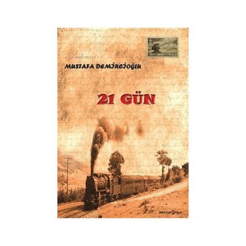 21 Gün - Mustafa Demircioğlu