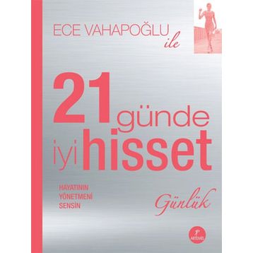 21 Günde İyi Hisset - Ece Vahapoğlu