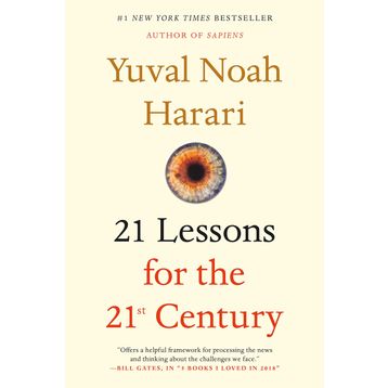 21 Lessons For The 21st Century - Yuval Noah Harari