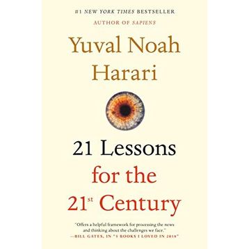21 Lessons For The 21st Century - Yuval Noah Harari