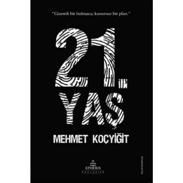 21. Yaş - Mehmet Koçyiğit