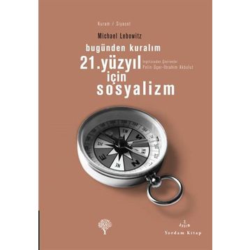 21. YÜZYIL İÇIN SOSYALIZM - GENEL