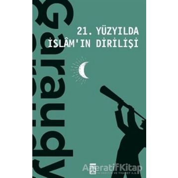 21. Yüzyılda İslam'ın Dirilişi - Roger Garaudy