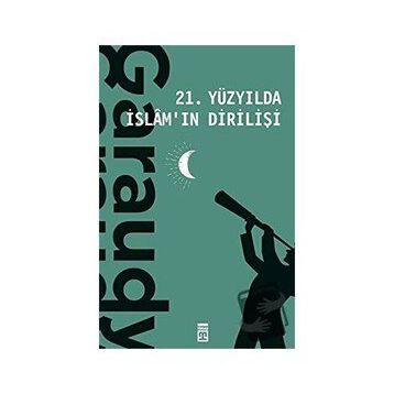 21. Yüzyılda İslam'ın Dirilişi - Roger Garaudy