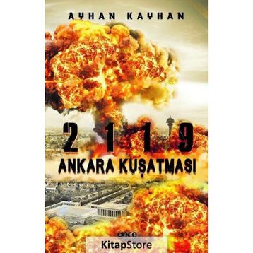 2119 Ankara Kuşatması - Ayhan Kayhan