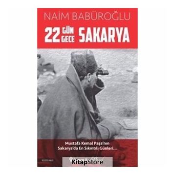 22 Gün 22 Gece Sakarya - Naim Babüroğlu