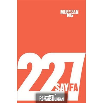227 SAYFA - MURATHAN MUNGAN