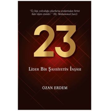 23 - Lider Bir Şahsiyetin İnşası - Ozan Erdem