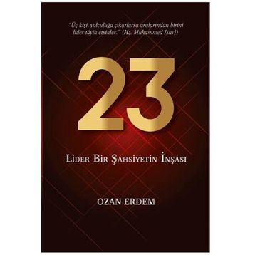 23 - Lider Bir Şahsiyetin İnşası - Ozan Erdem