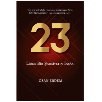 23 - Lider Bir Şahsiyetin İnşası - Ozan Erdem