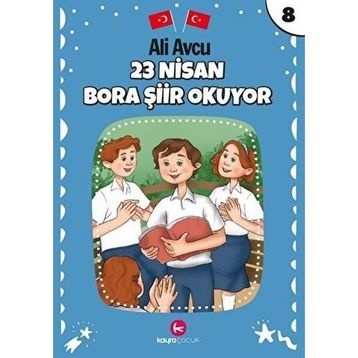 23 Nisan Bora Şiir Okuyor - Ali Avcu