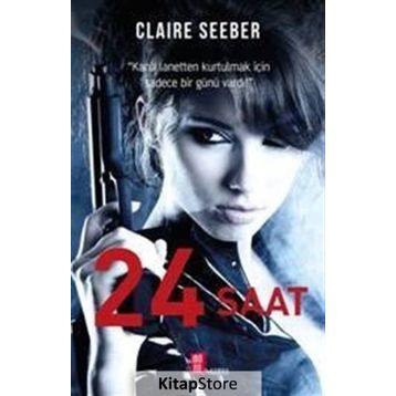 24 Saat - Claire Seeber