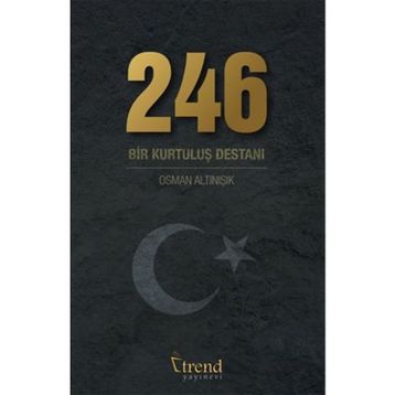 246 Bir Kurtuluş Destanı - Osman Altınışık