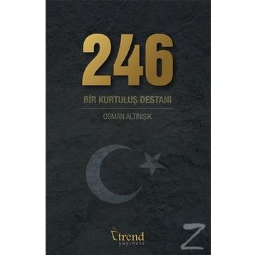 246 Bir Kurtuluş Destanı - Osman Altınışık