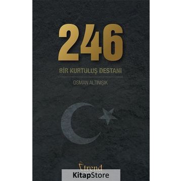 246 Bir Kurtuluş Destanı - Osman Altınışık