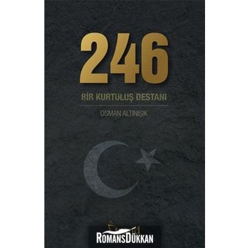 246 Bir Kurtuluş Destanı - Osman Altınışık