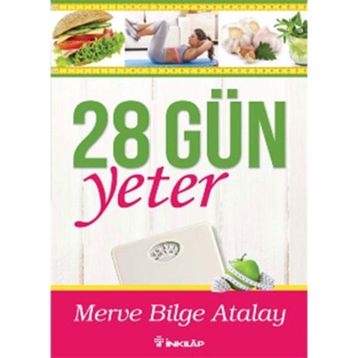 28 Gün Yeter - Merve Bilge Atalay