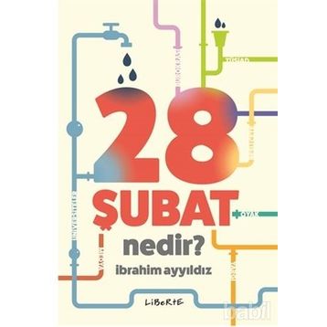 28 Şubat Nedir - İbrahim Ayyıldız