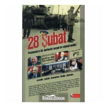 28 Şubat Postmodern Bir Darbenin Sosyal ve Siyasal Analizi - Kollektif