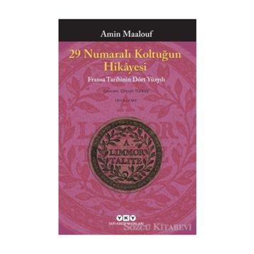 29 Numaralı Koltuğun Hikayesi - Amin Maalouf