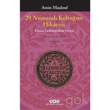 29 Numaralı Koltuğun Hikayesi - Amin Maalouf