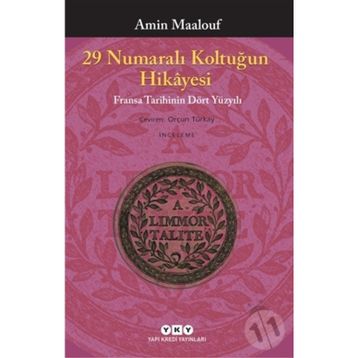 29 Numaralı Koltuğun Hikayesi - Amin Maalouf