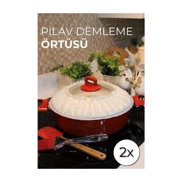 2'li Pilav Demleme Örtüsü Tencere Kapağı