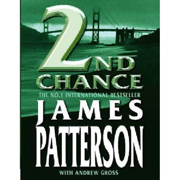 2nd Chance - James Patterson
