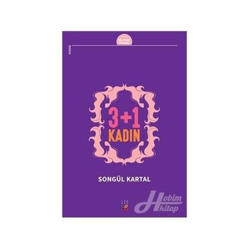3 + 1 Kadın - Songül Kartal