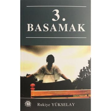 3. Basamak - Rukiye Yükselay