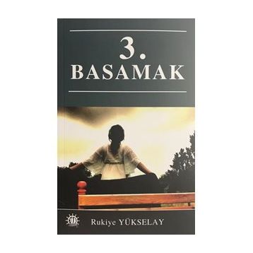3. Basamak - Rukiye Yükselay
